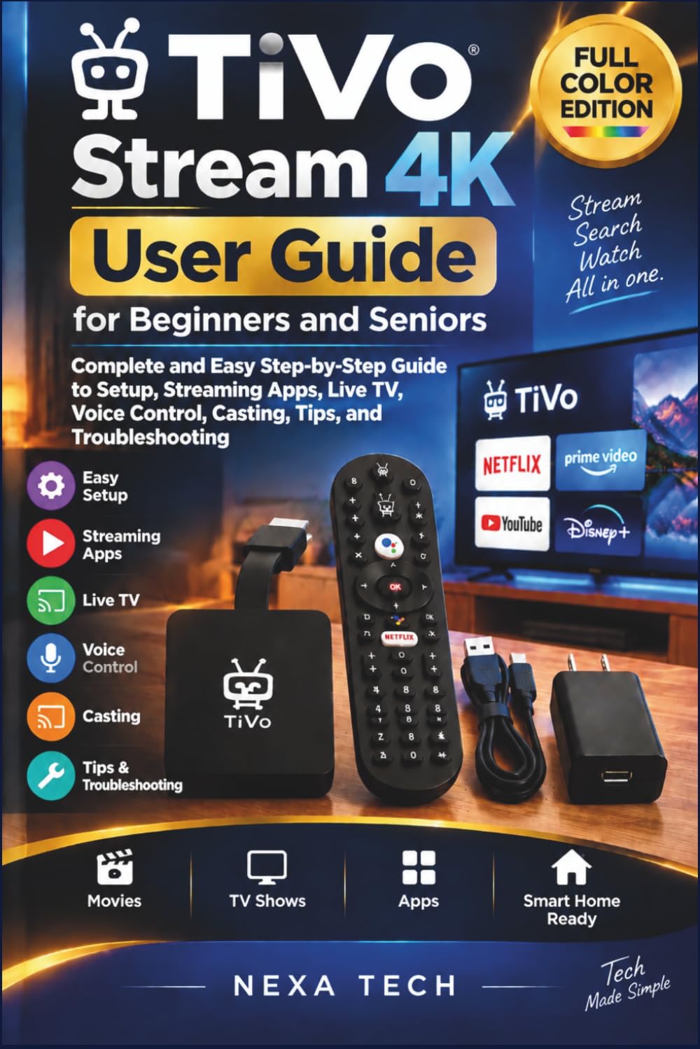TiVo Stream 4K User Guide for Beginners and Seniors: Complete and Easy Step-by-Step Guide to Setup, Streaming Apps, Live TV, Voice Control, Casting, Tips, and Troubleshooting baixar livro de graça