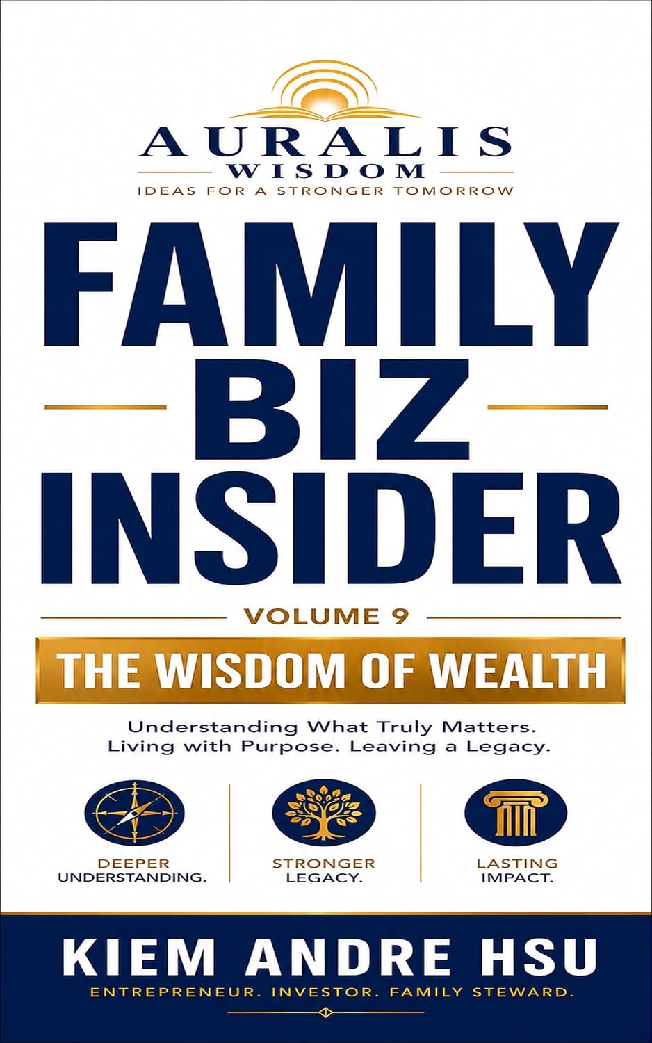Family Biz Insider: Volume 9: The Wisdom of Wealth (English Edition) baixar o livro de graça