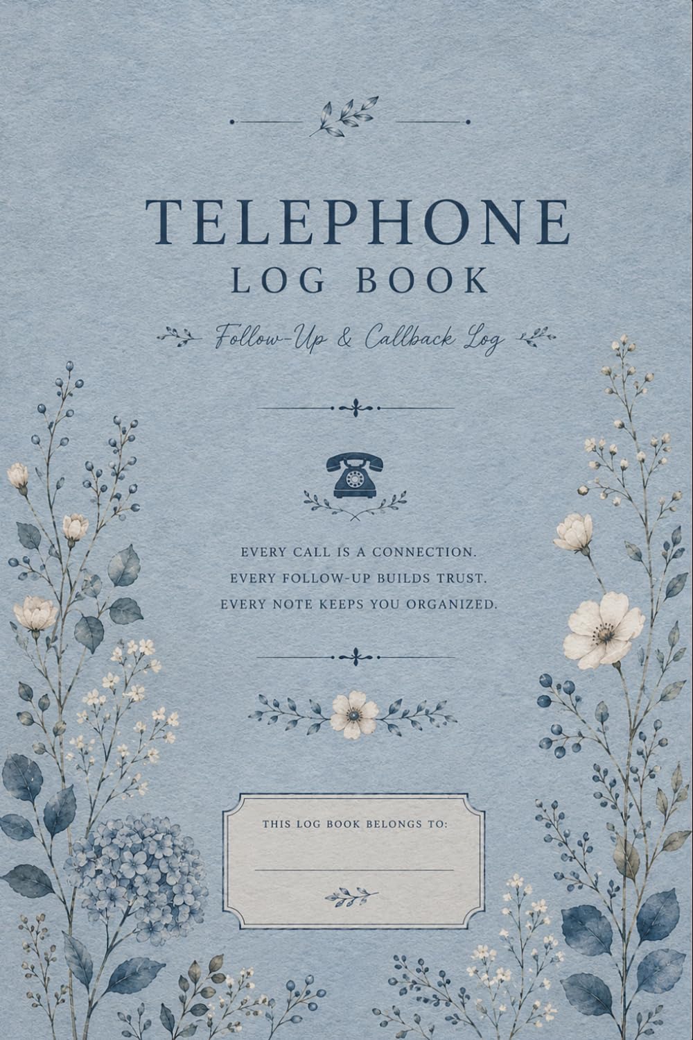 capítulo por capítulo baixar Telephone Log Book: Professional Call Documentation Record for Businesses Recording Names, Numbers, Call Times, Messages, Requests, Responses, and Action Items