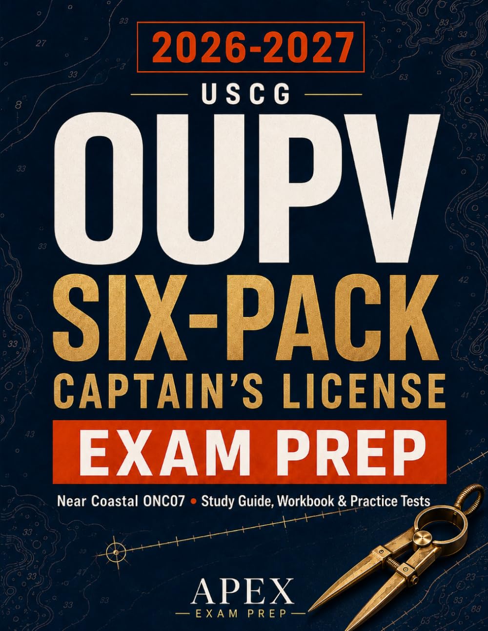 ler totalmente USCG OUPV Six-Pack Captain's License Exam Prep 2026-2027: Near Coastal ONC07 Study Guide & Workbook Rules of the Road, Deck/Safety, Navigation, Chart Plotting, Calculations, Practice Questions & Test
