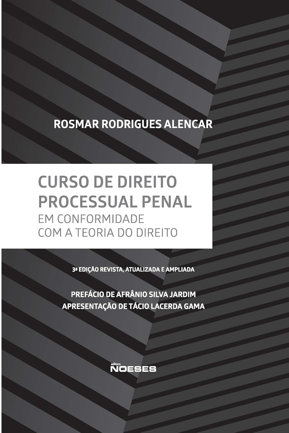 Curso de Direito Processual Penal: Em Conformidade com a Teoria do Direito baixar livro de graça