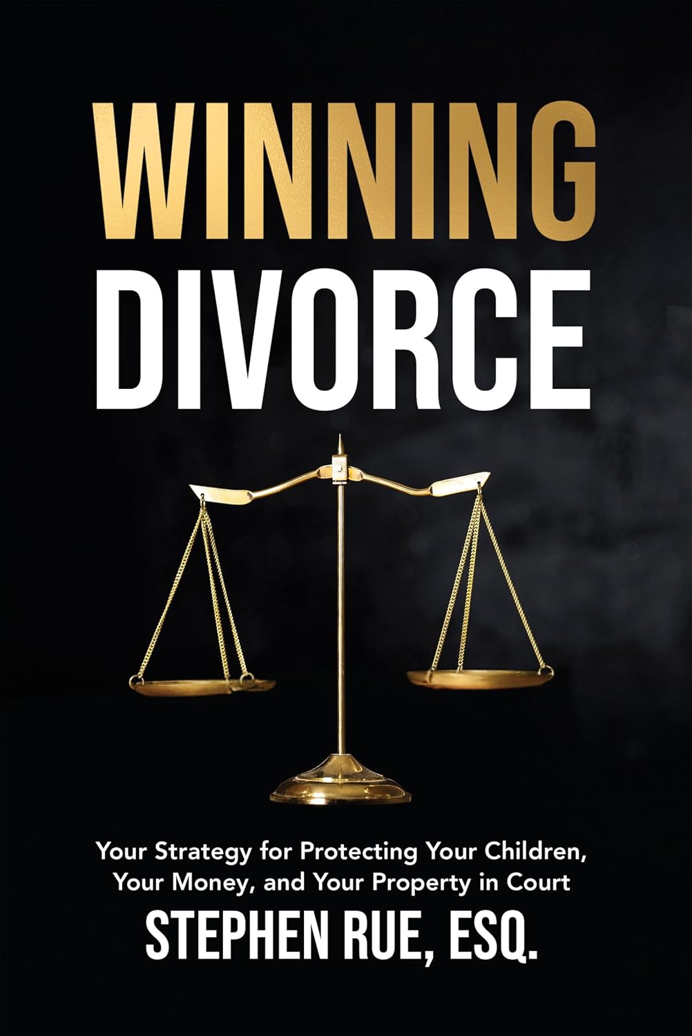 ler totalmente Winning Divorce: Your Strategy for Protecting Your Children, Your Money, and Your Property in Court (Winning Divorce & Custody Series Book 1) (English Edition)