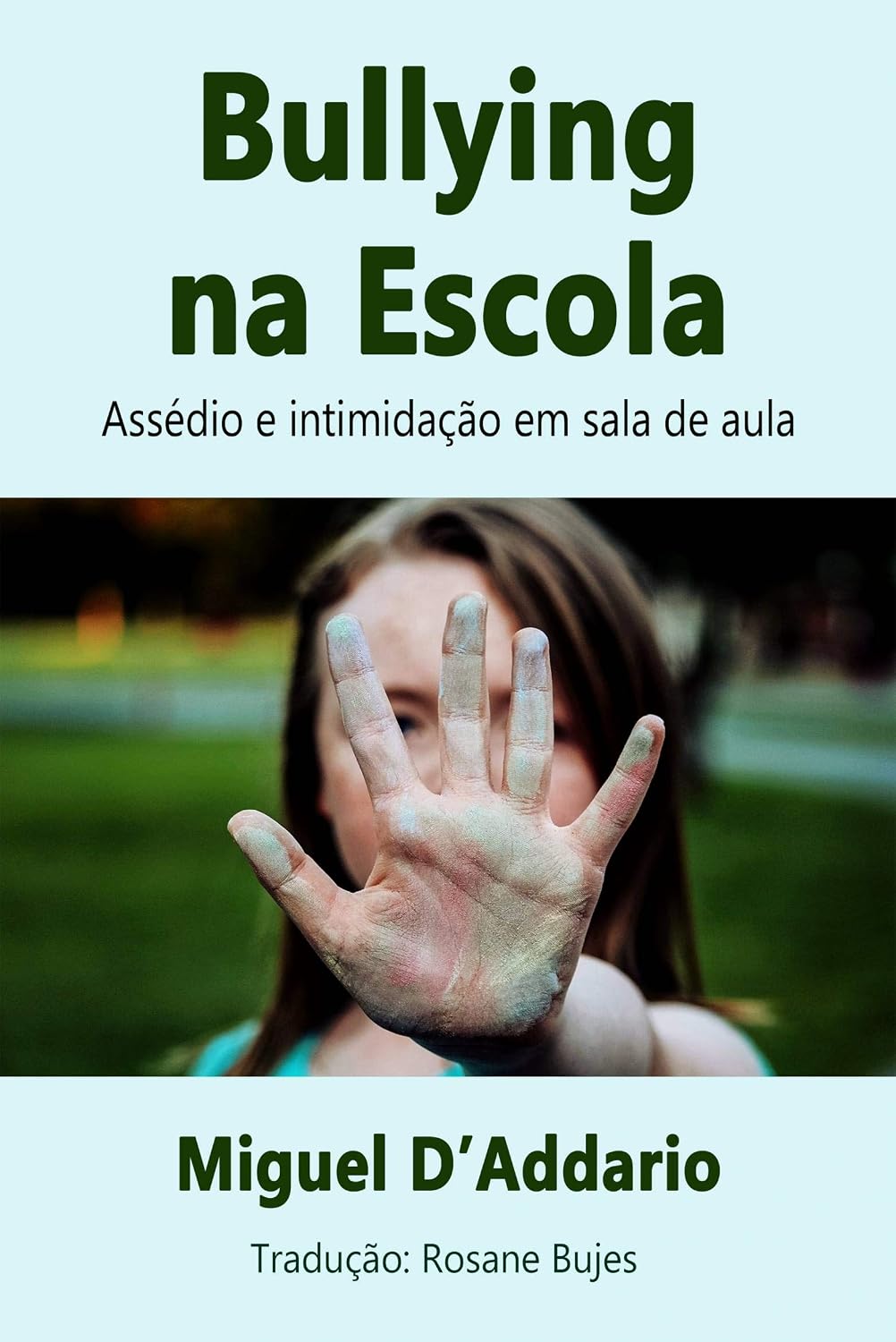 ler totalmente Bullying na Escola: Assédio e intimidação em sala de aula