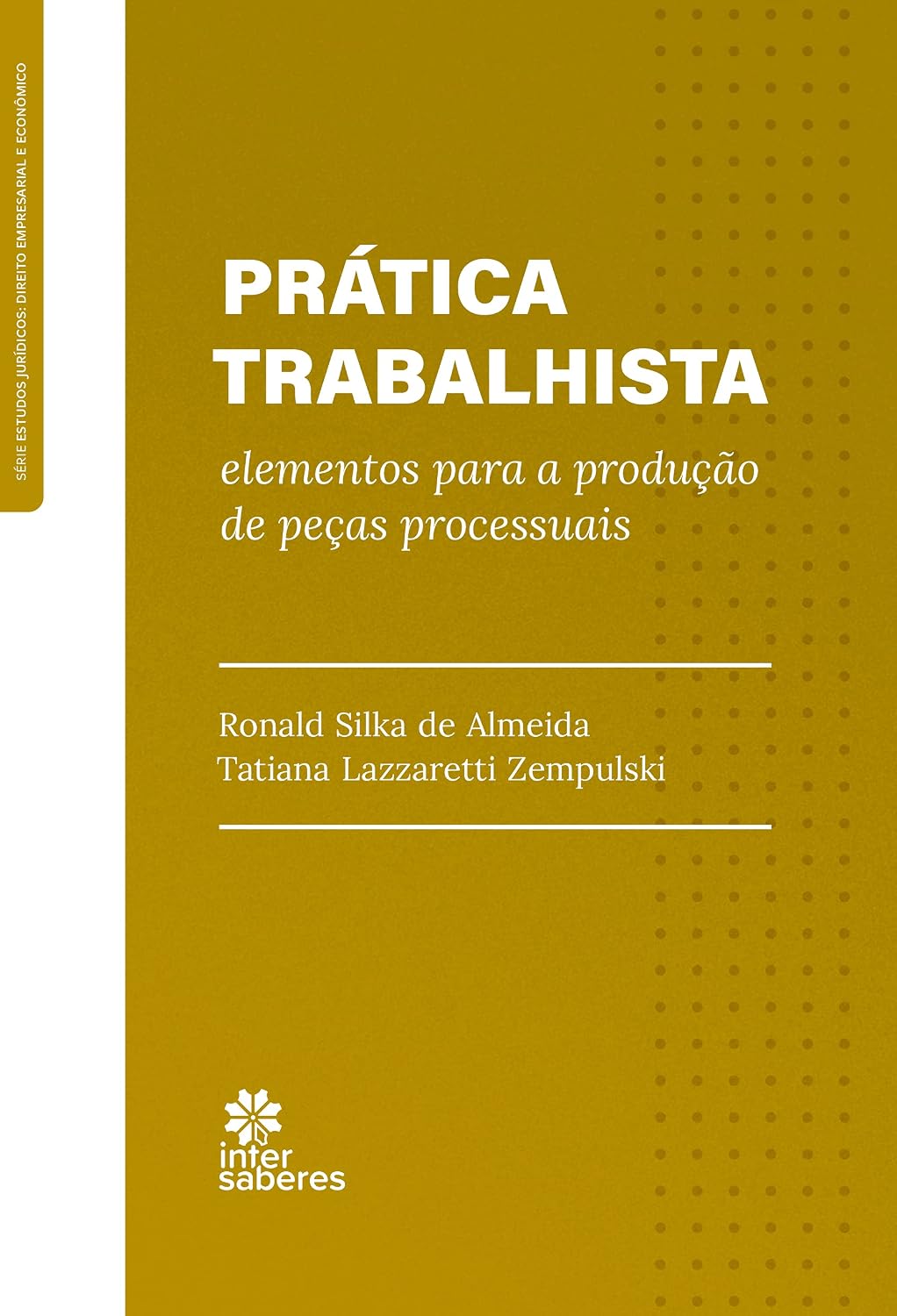 Prática trabalhista:: elementos para a produção de peças processuais baixar o livro de graça