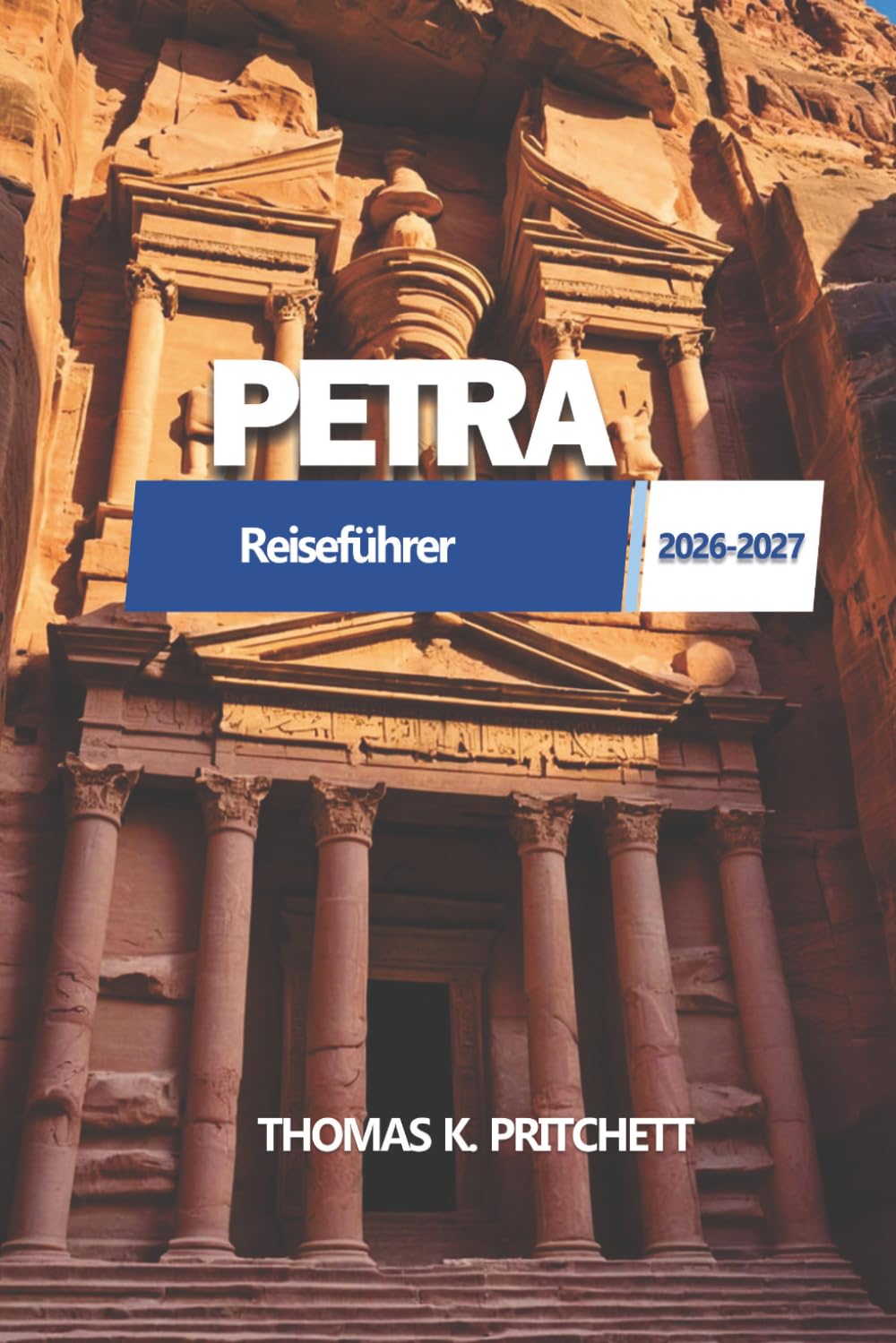 capítulo por capítulo baixar PETRA Reiseführer 2026 - 2027: Jordan-Reiseroute, Wadi Musa, antike Stadt, Wanderwege, lokale Küche, Hotels und wichtige Besuchertipps (German Edition)