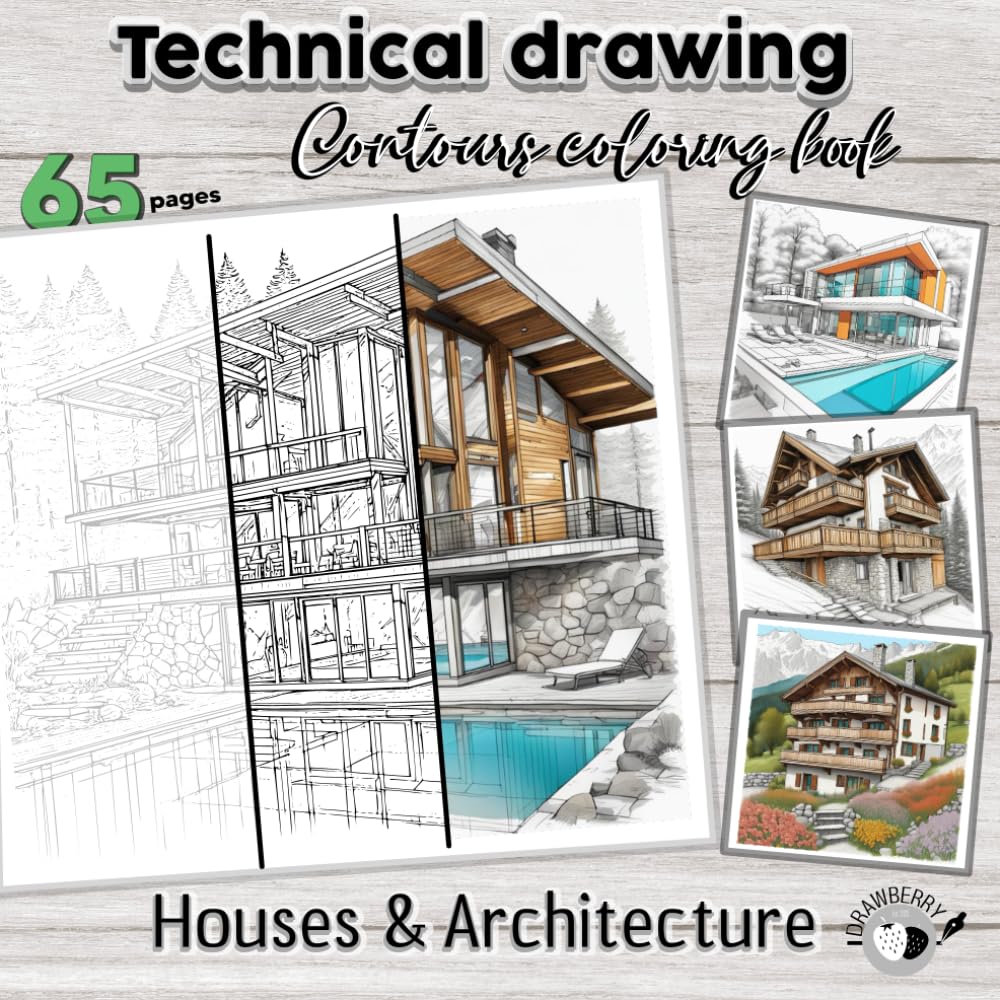 Technical Drawing - Contours Coloring Book: Houses and Architecture: Architecture coloring book with the most beautiful houses in the world - for technology enthusiasts baixar livro de graça