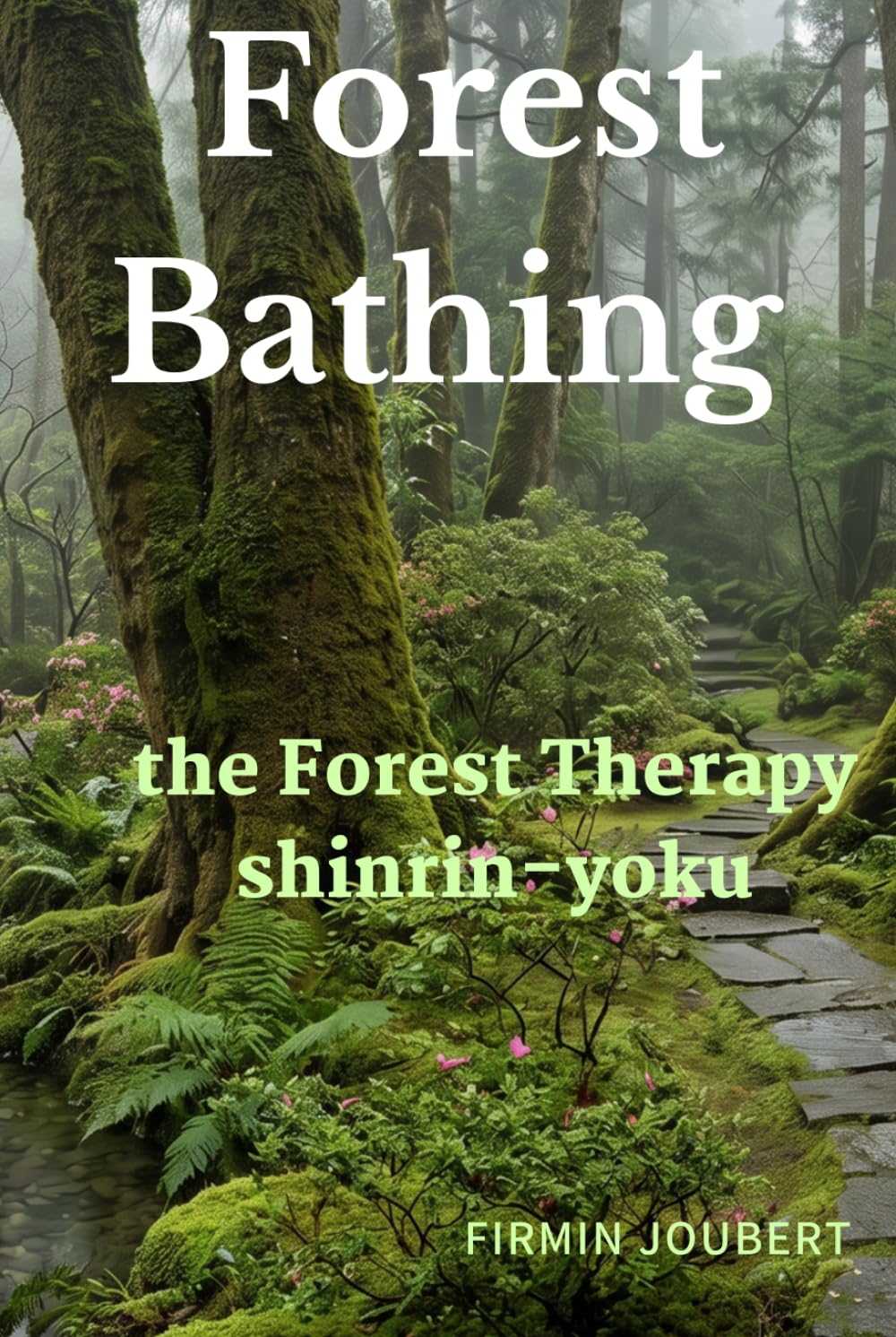 Forest Bathing: Shinrin-Yoku: The Art of Forest Therapy baixar o livro de graça