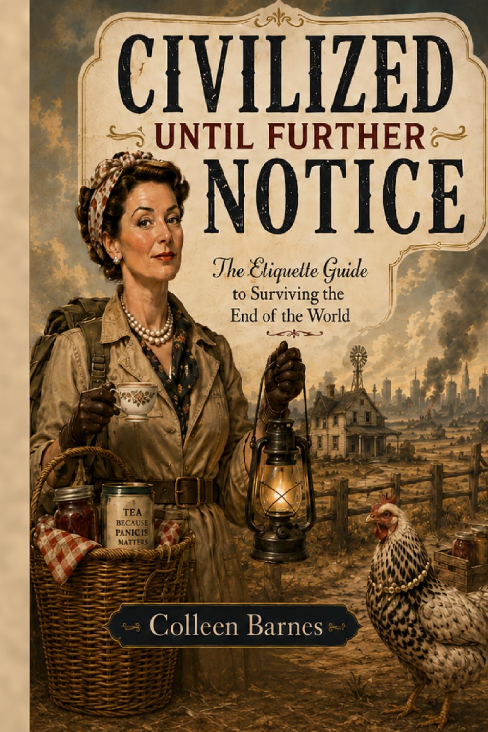 Civilized Until Further Notice: The Etiquette Guide to Surviving the End of the World baixar o livro de graça