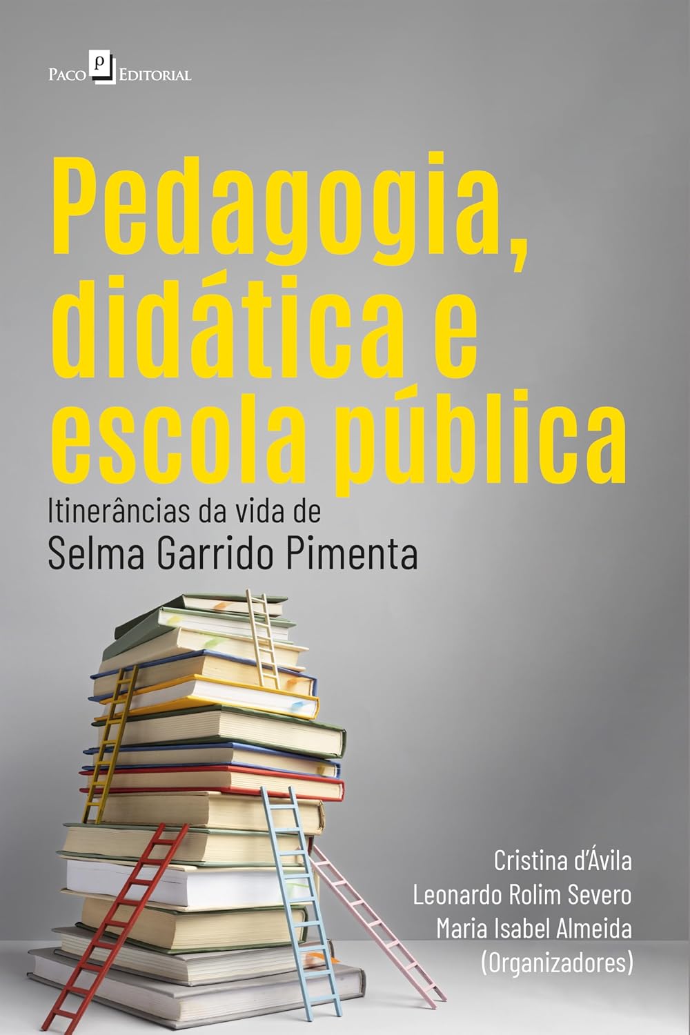 capítulo por capítulo baixar Pedagogia, didática e escola pública: Itinerâncias da vida de Selma Garrido Pimenta