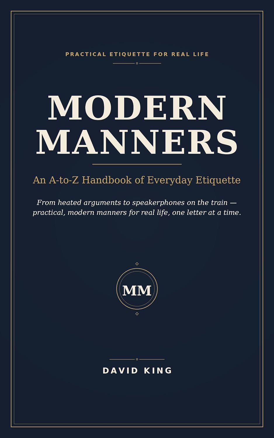 MODERN MANNERS: An A-to-Z Handbook of Everyday Etiquette (English Edition) baixar livro de graça