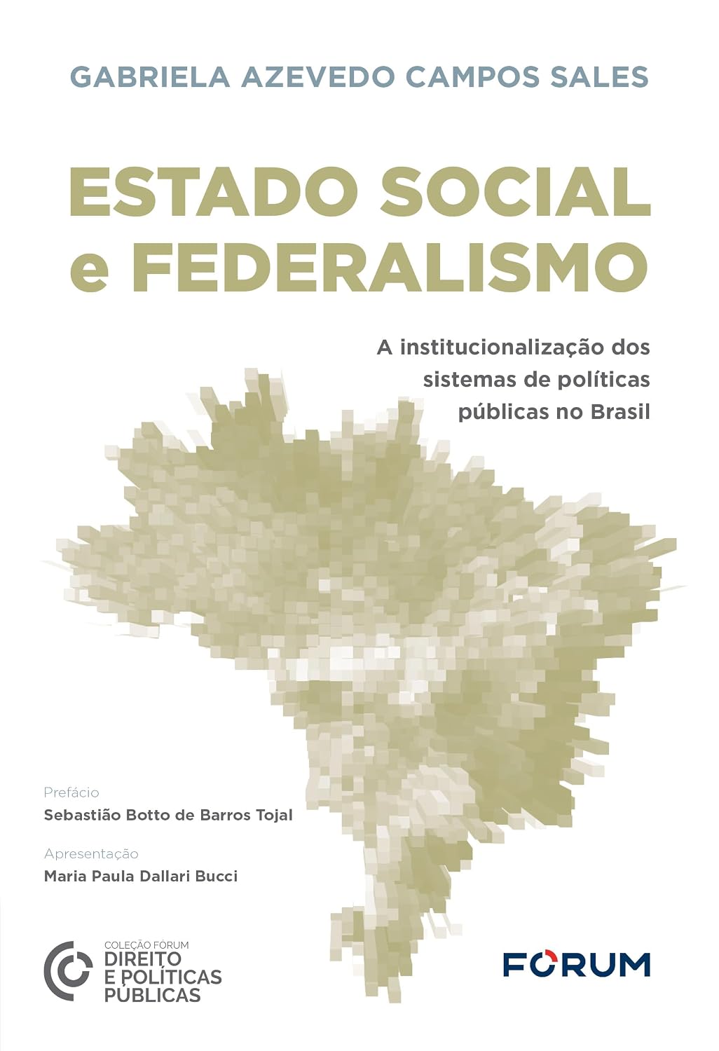 Estado social e federalismo: a institucionalização dos sistemas de políticas públicas no Brasil: 7
