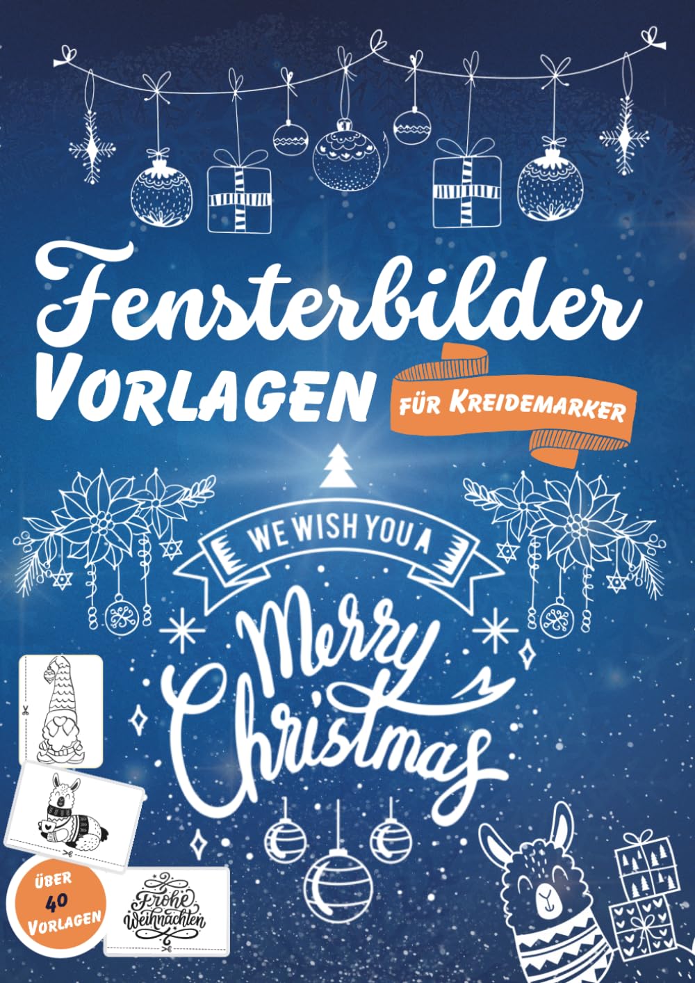 capítulo por capítulo baixar Kreidemarker Fensterbilder Vorlagen für zauberhafte Weihnachtsfenster- Die ultimative Sammlung für die festliche Saison: Große und kleine Motive für... Dekoration für jeden Anlass) (German Edition)