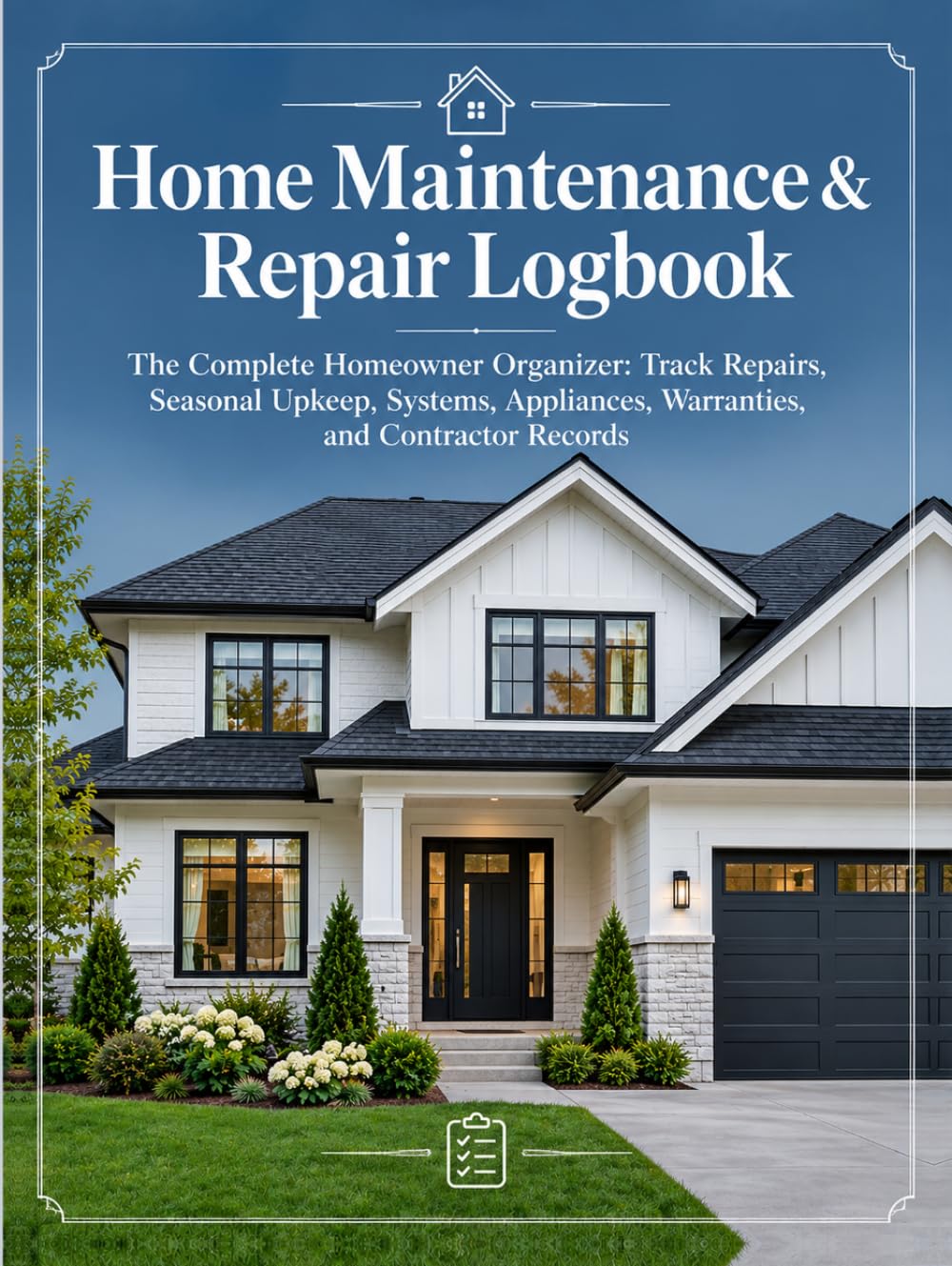 capítulo por capítulo baixar Home Maintenance & Repair Logbook: The Complete Homeowner Organizer: Track Repairs, Seasonal Upkeep, Systems, Appliances, Warranties, and Contractor Records | 8.25 x 11 Inch Tracker