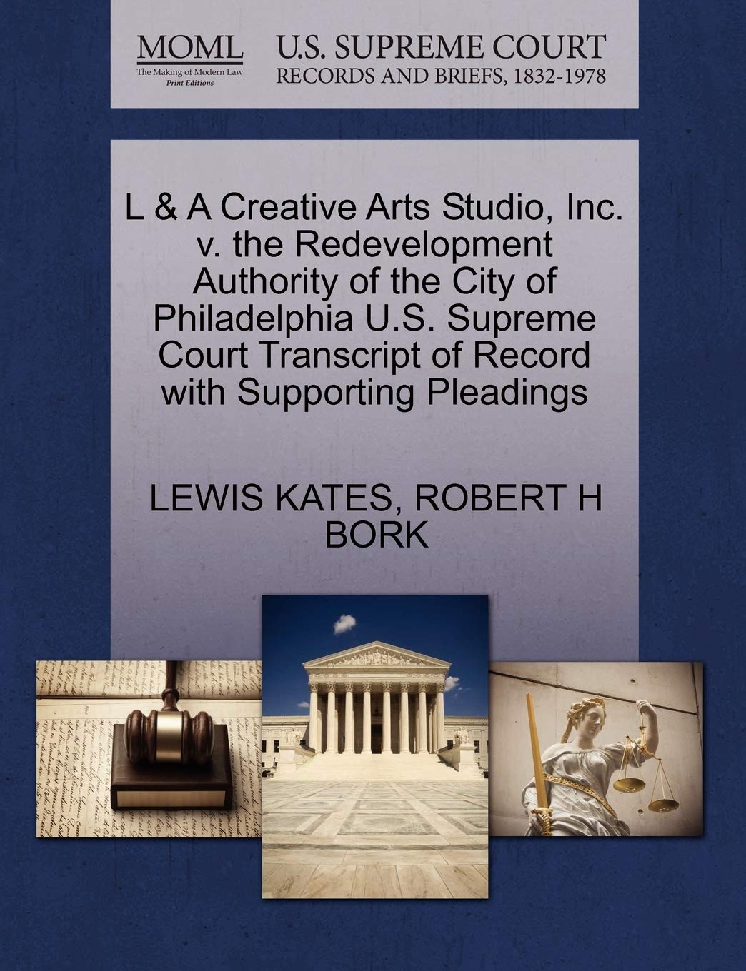 L & A Creative Arts Studio, Inc. v. the Redevelopment Authority of the City of Philadelphia U.S. Supreme Court Transcript of Record with Supporting Pleadings baixar livro de graça