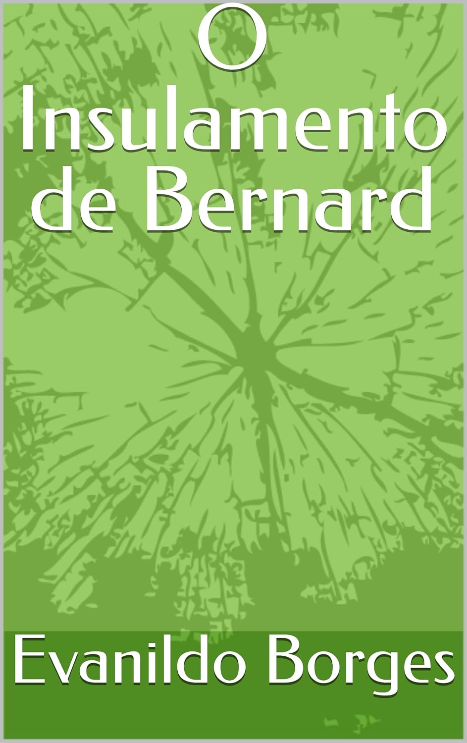O Insulamento de Bernard baixar o livro de graça