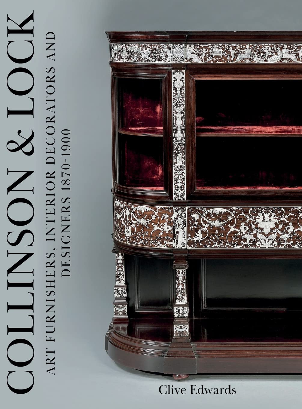 Collinson & Lock: Art Furnishers, Interior Decorators and Designers 1870-1900 baixar livro de graça