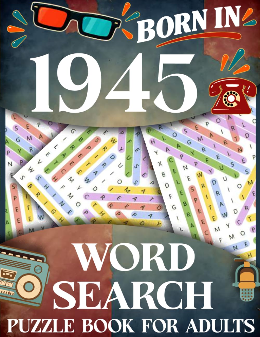 Born in 1945: Word Search Puzzle Book for Adults: Large Print Word Search Puzzle Book for Adults-Relaxing Brain Games and Fun Challenges for Men and Women baixar o livro de graça