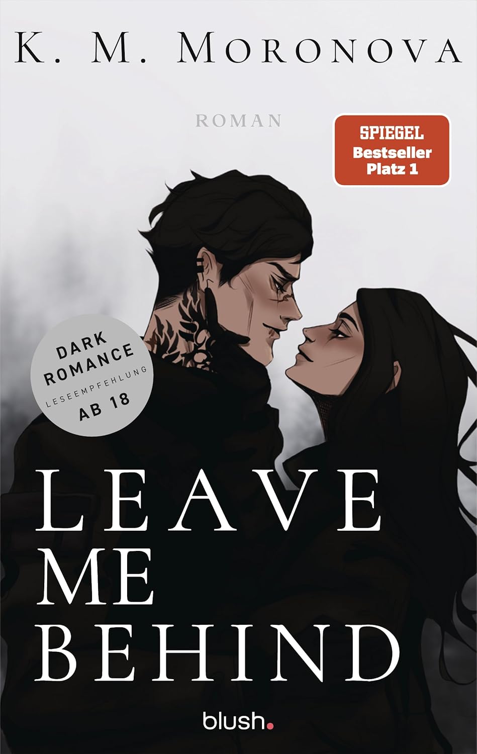 ler totalmente Leave Me Behind: Roman - Der Dark-Romance-Hype endlich auf Deutsch! (German Edition)
