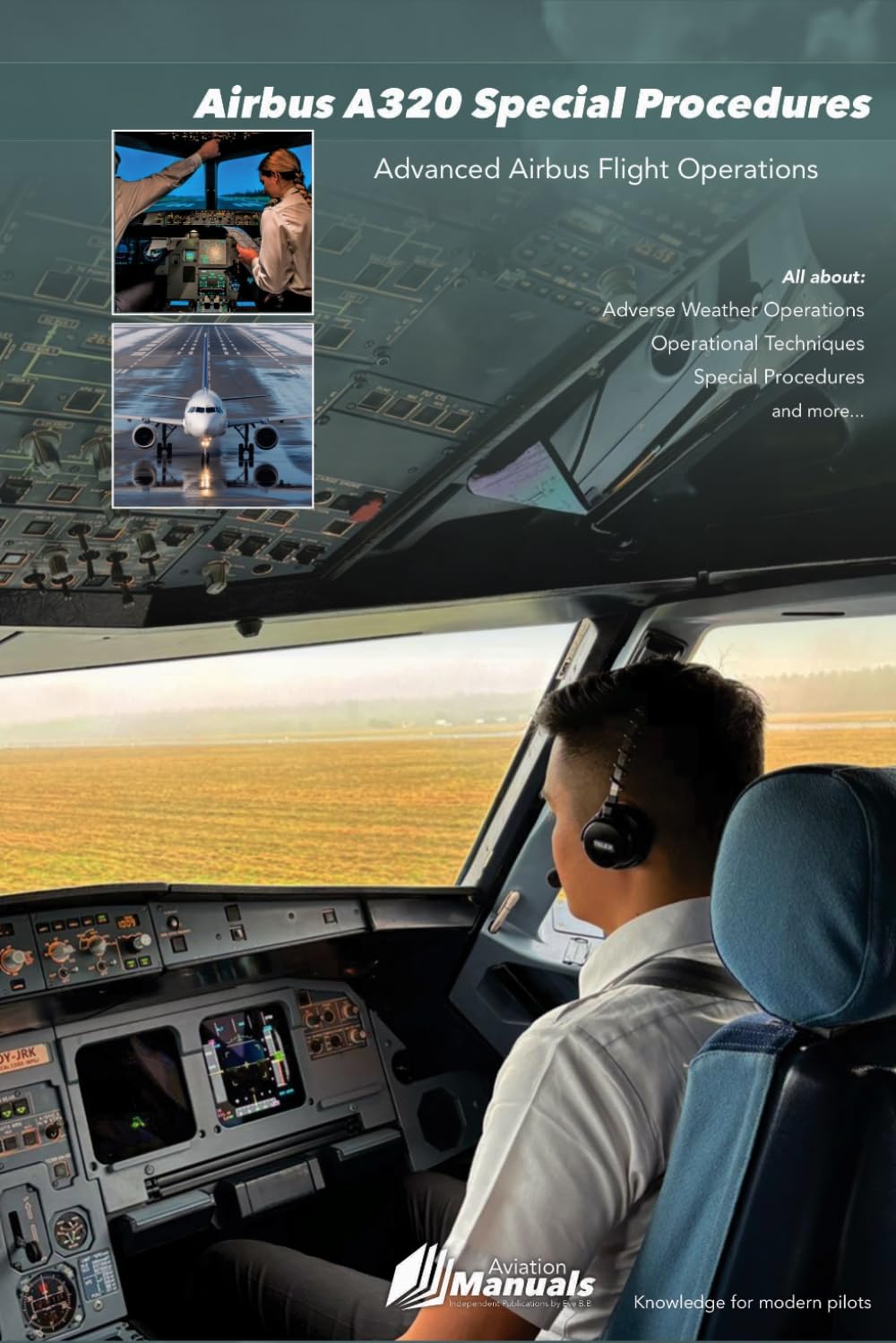 Airbus A320 Special Procedures: Advanced Airbus Flight Operations
