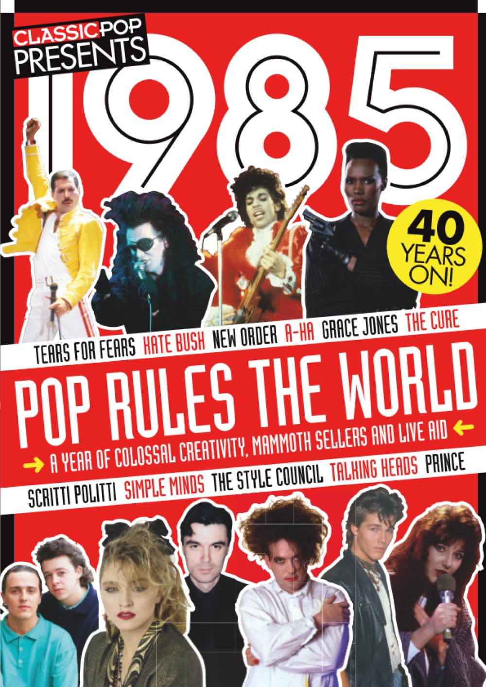 Classic Pop Presents 1985 | Pop Rules The World | Special Edition Magazine |: Featuring Kate Bush, Prince, Tears For Fears, The Cure, Grace Jones & More | 40th Anniversary Collector's Issue baixar livro de graça