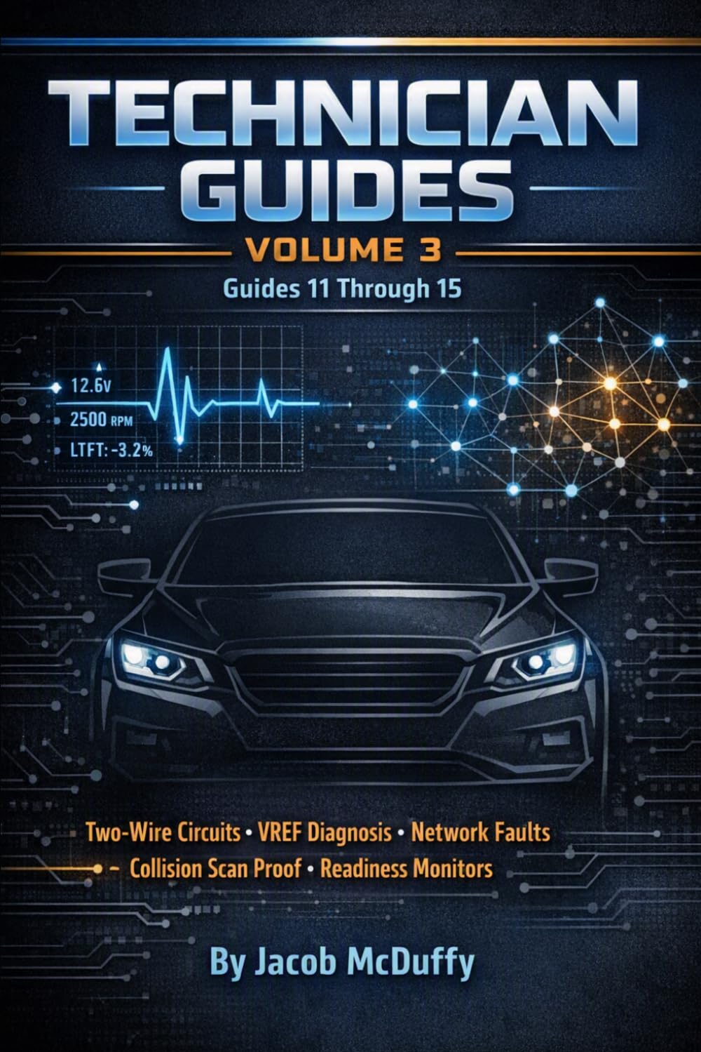 ler totalmente Technicians Guide Volume 3: Guides 11 thru 15