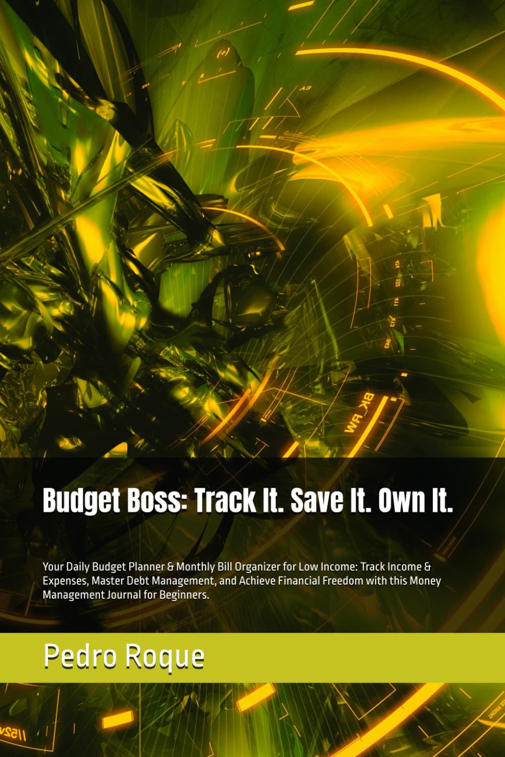 ler totalmente Budget Boss: Track It. Save It. Own It.: Your Daily Budget Planner & Monthly Bill Organizer for Low Income: Track Income & Expenses, Master Debt... this Money Management Journal for Beginners.