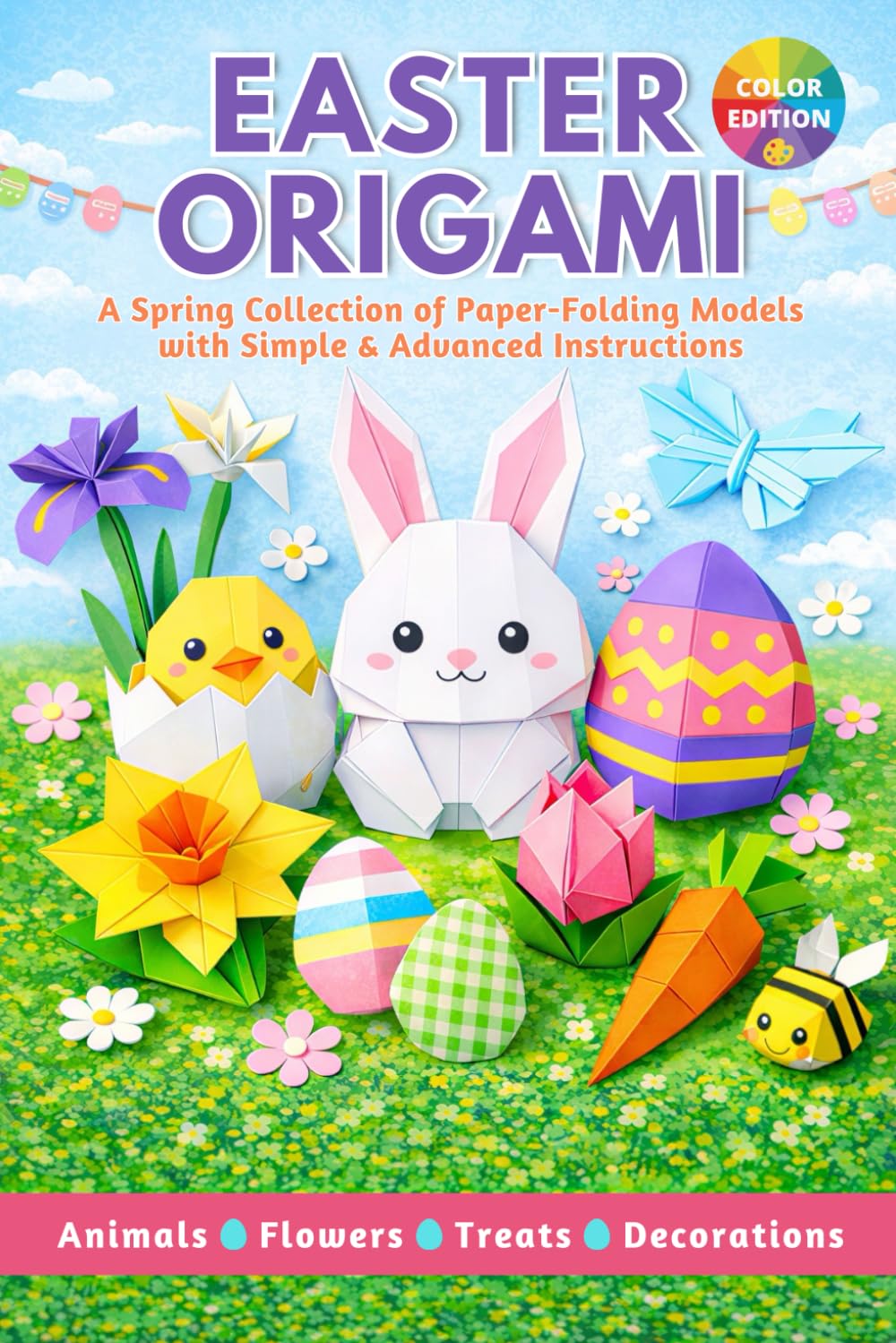 Easter Origami: 25 Colorful Spring Models with an Illustrated Folding Guide for Beginners & Advanced | A Fun Activity for Kids and Adults baixar o livro de graça