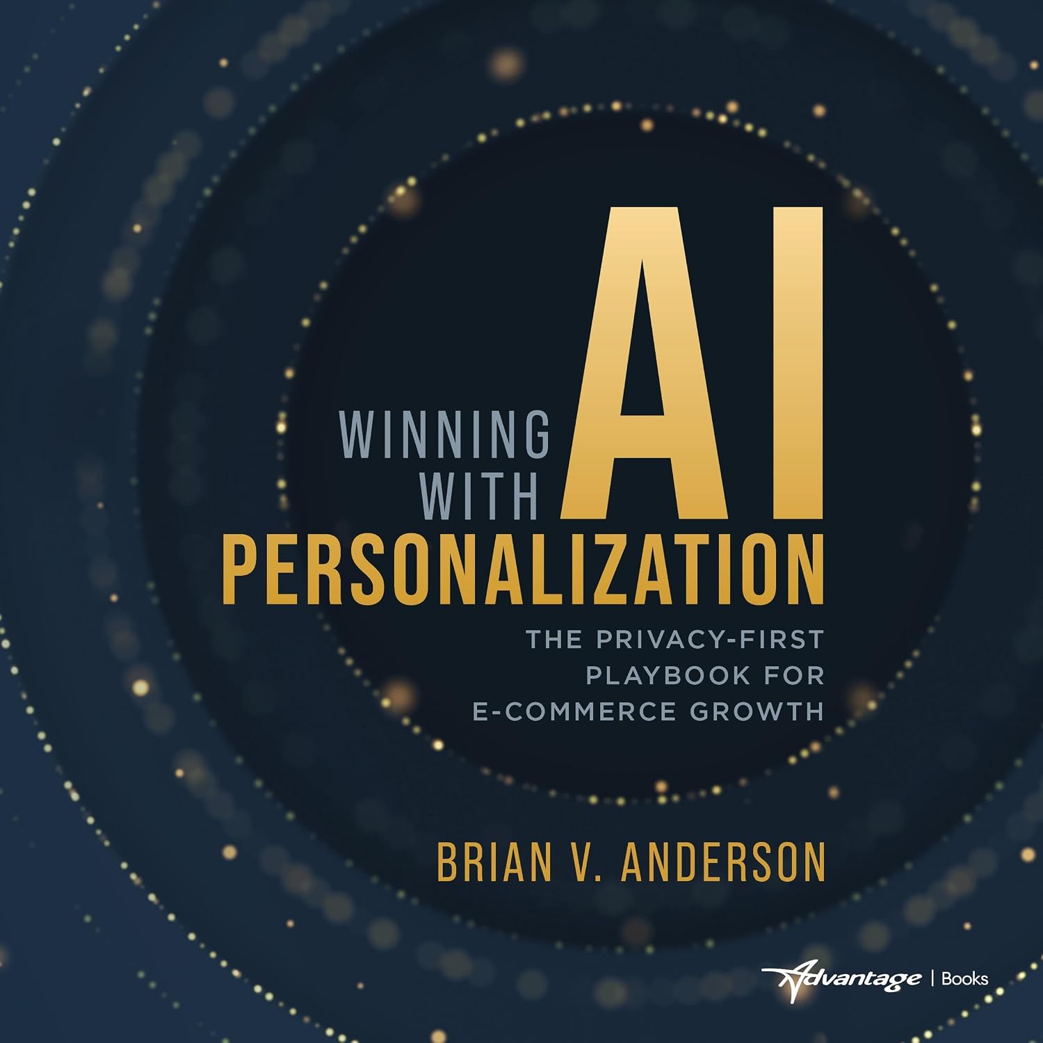 Winning with AI Personalization: The Privacy-First Playbook for E-Commerce Growth