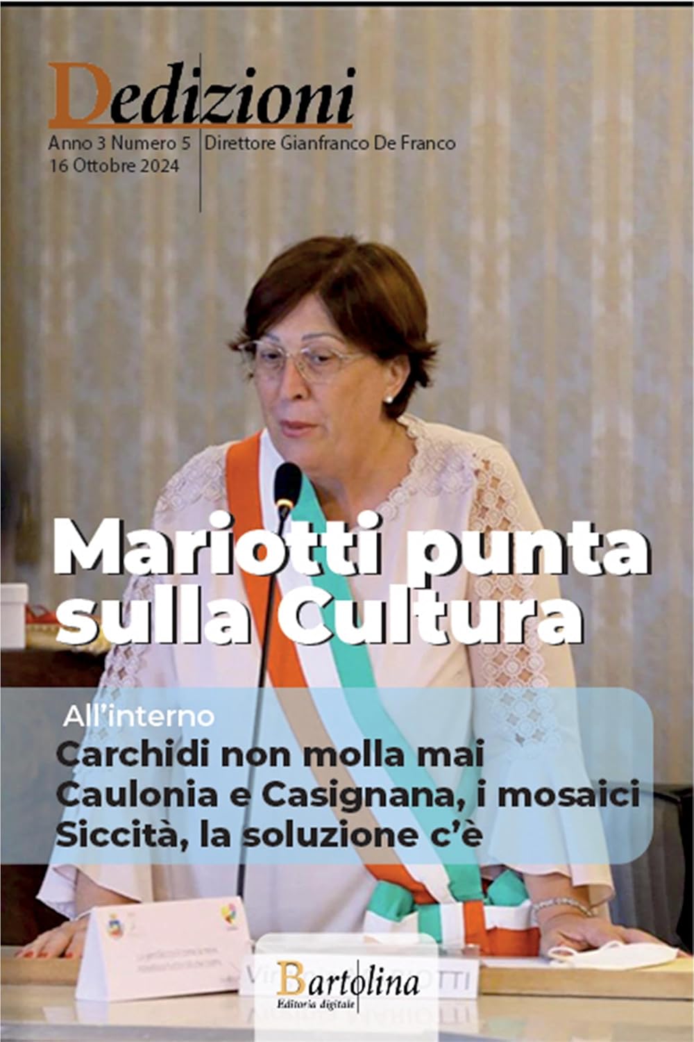 Dedizioni Anno 3 Numero 5: Mariotti punta sulla Cultura, Carchidi non molla mai, Crisi idrica, la soluzione c'è (Italian Edition) baixar o livro de graça
