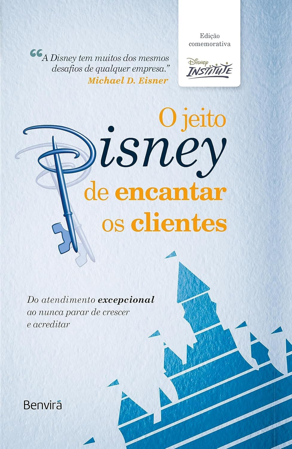 ler totalmente O Jeito Disney De Encantar Os Clientes (Edição Especial)