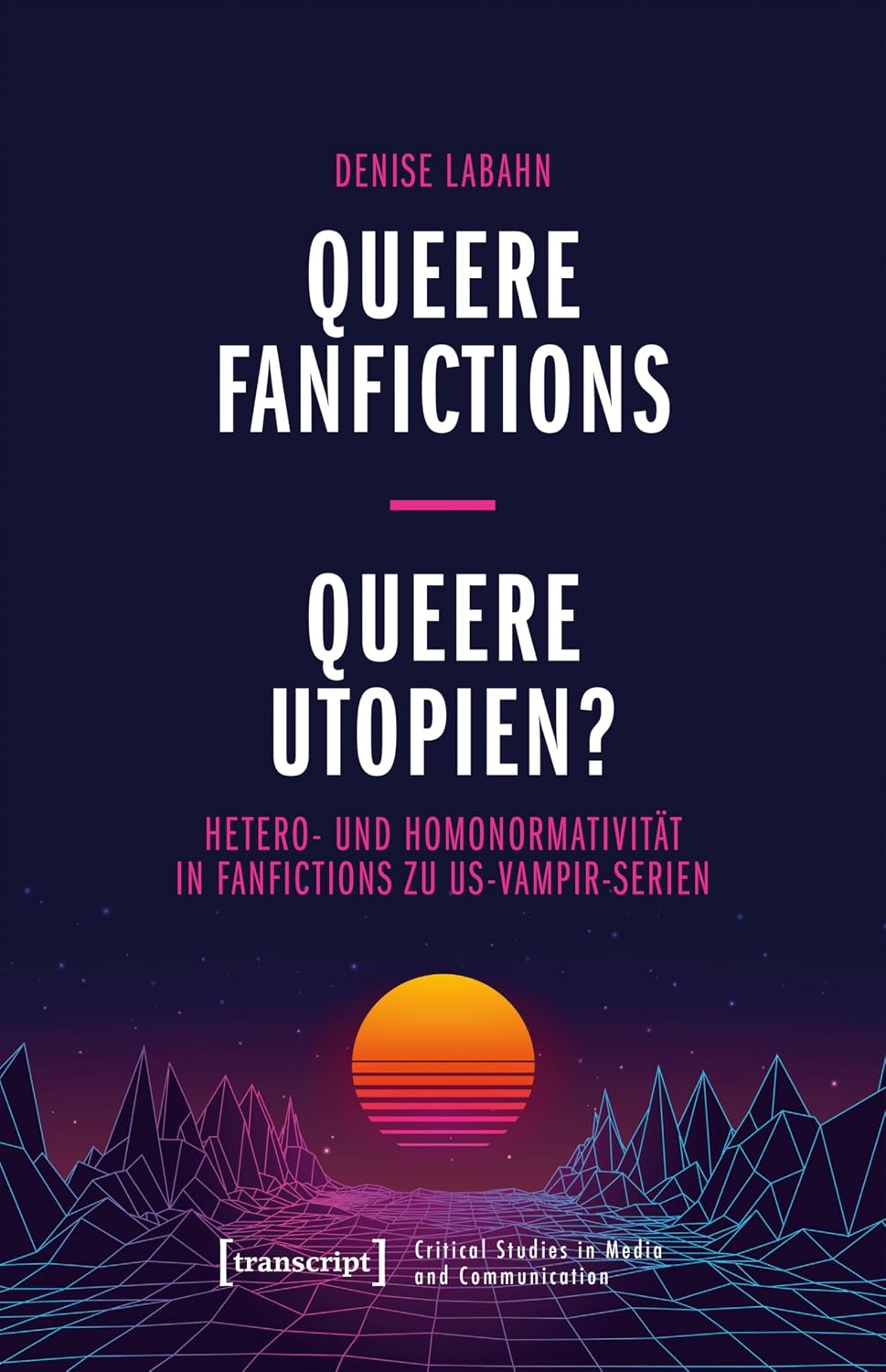 Queere Fanfictions – Queere Utopien?: Hetero- und Homonormativität in Fanfictions zu US-Vampir-Serien (Critical Studies in Media and Communication 30) (German Edition) baixar livro de graça