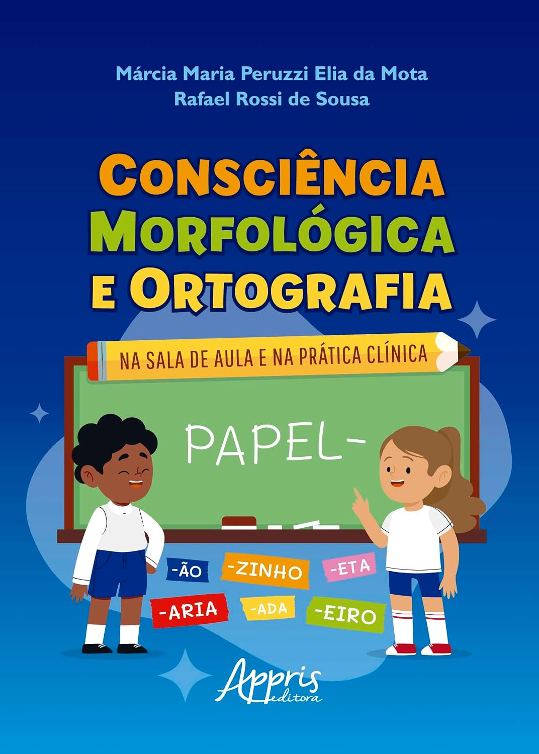 Consciência Morfológica e Ortografia: Na Sala de Aula e na Prática Clínica baixar o livro de graça