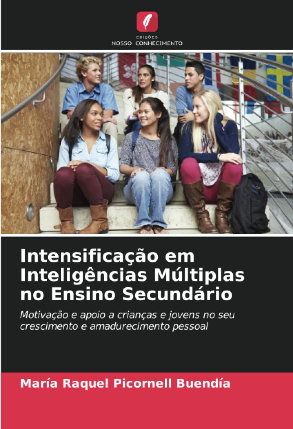 ler totalmente Intensificação em Inteligências Múltiplas no Ensino Secundário: Motivação e apoio a crianças e jovens no seu crescimento e amadurecimento pessoal
