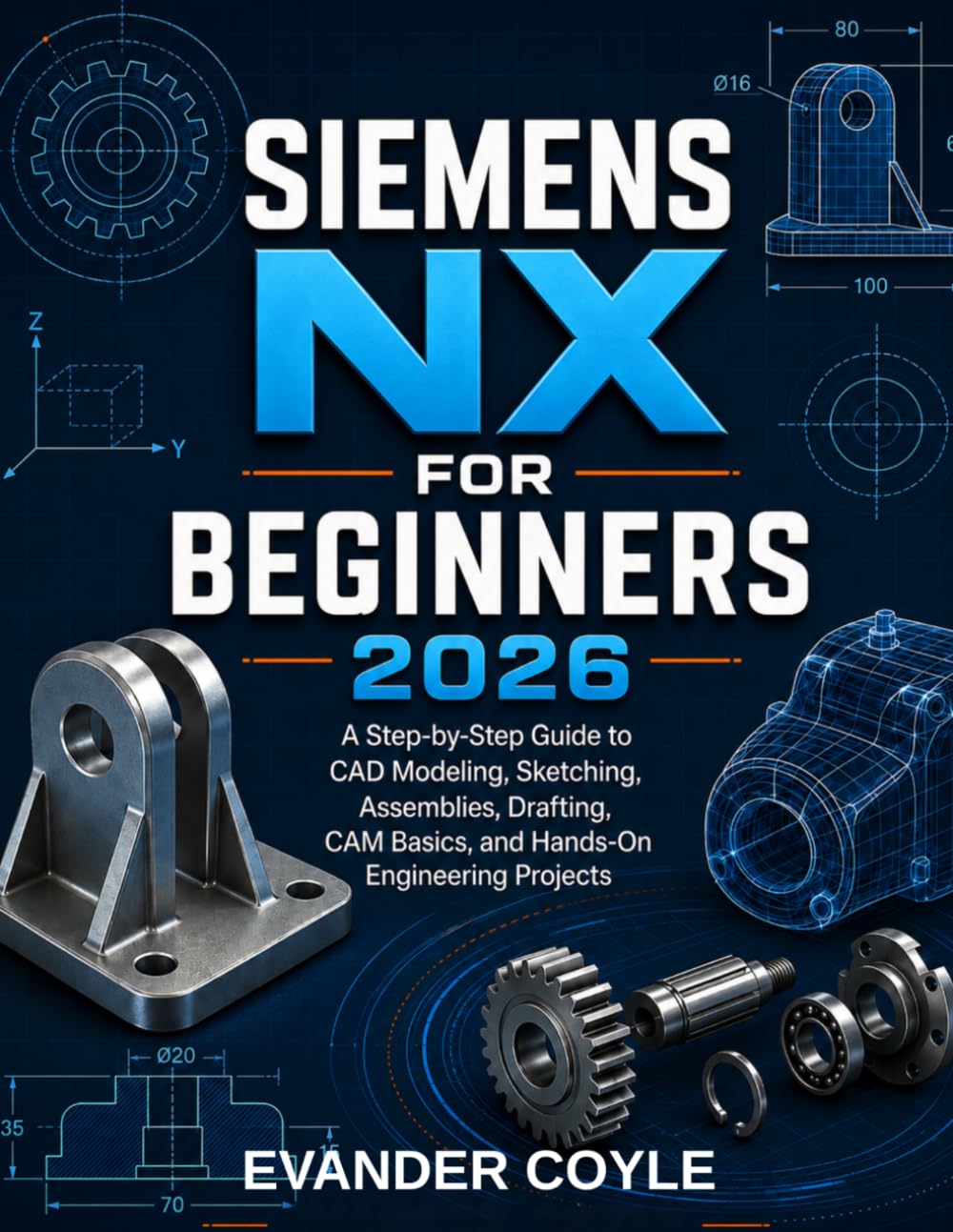 Siemens NX for Beginners 2026 baixar o livro de graça