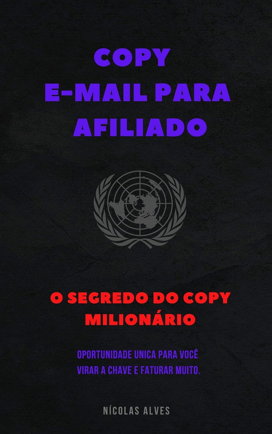 O segredo do Copy Milionário: Oportunidade única para você faturar muito baixar livro de graça