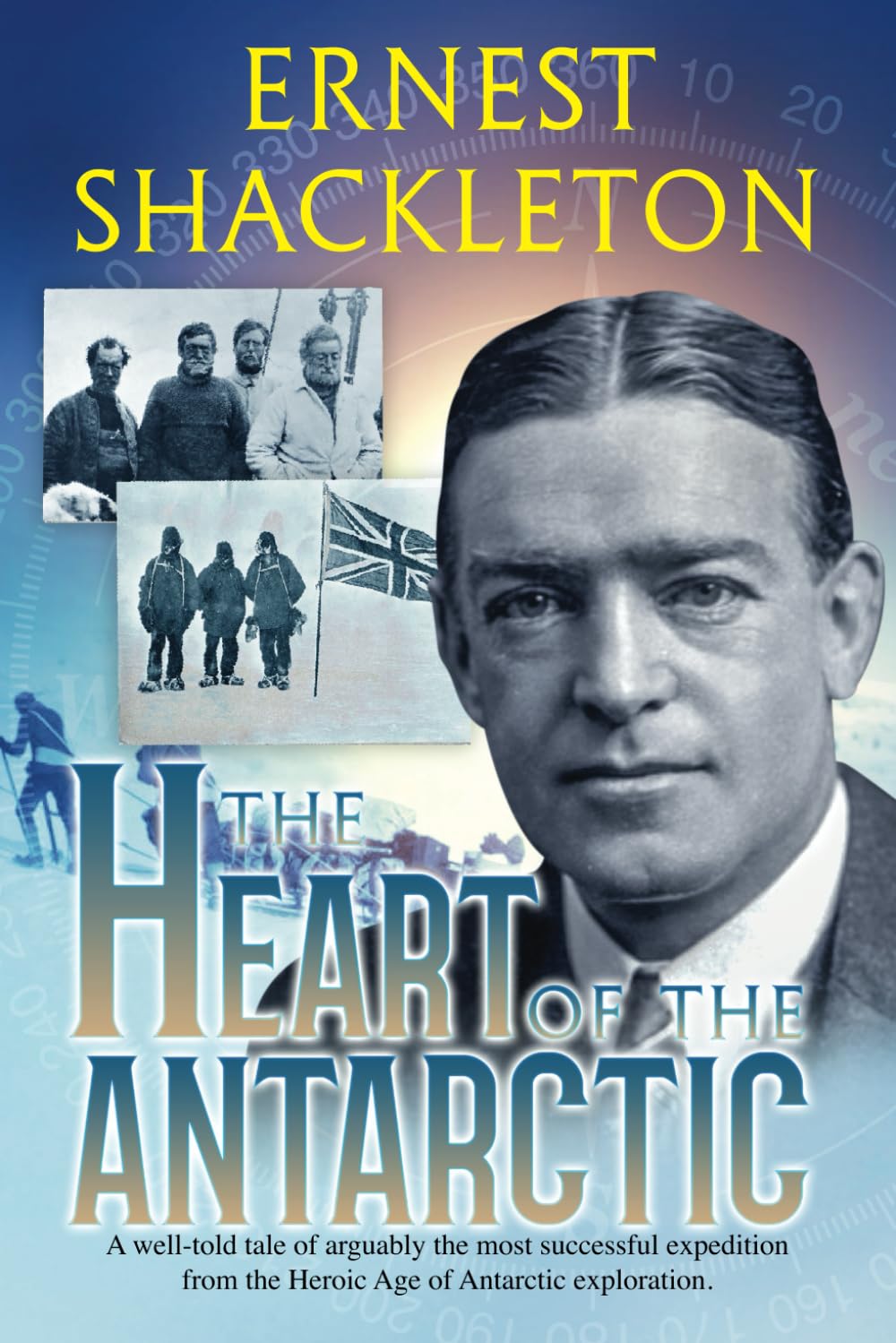 The Heart of the Antarctic (Annotated and Illustrated): Vol I and II baixar livro de graça