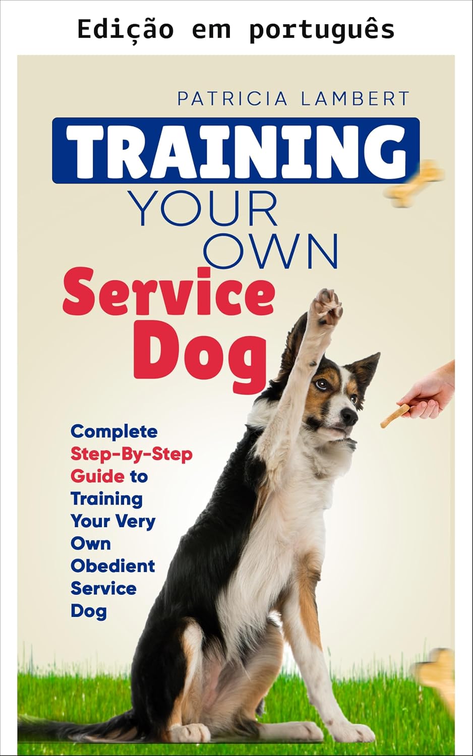 ler totalmente Treinando seu próprio cão de serviço (Treinamento inteligente de cães Livro 1)