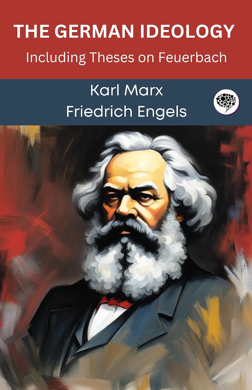 The German Ideology: Including Theses on Feuerbach (Grapevine edition) (English Edition) baixar livro de graça