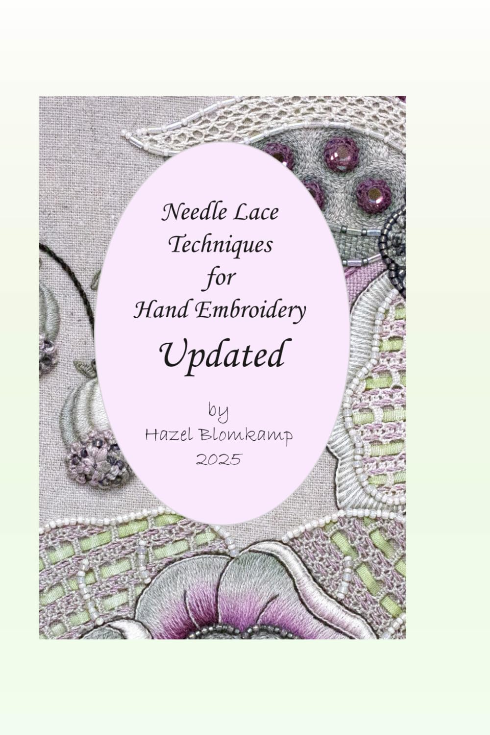 ler totalmente Needle Lace Techniques for Hand Embroidery Updated