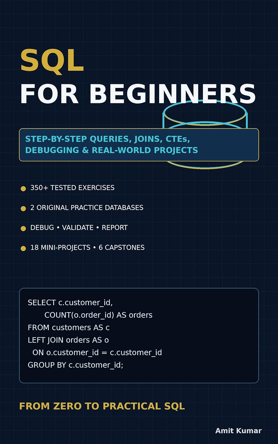 SQL for Beginners: Step-by-Step Queries, Joins, CTEs, Debugging & Real-World Projects (English Edition) baixar livro de graça