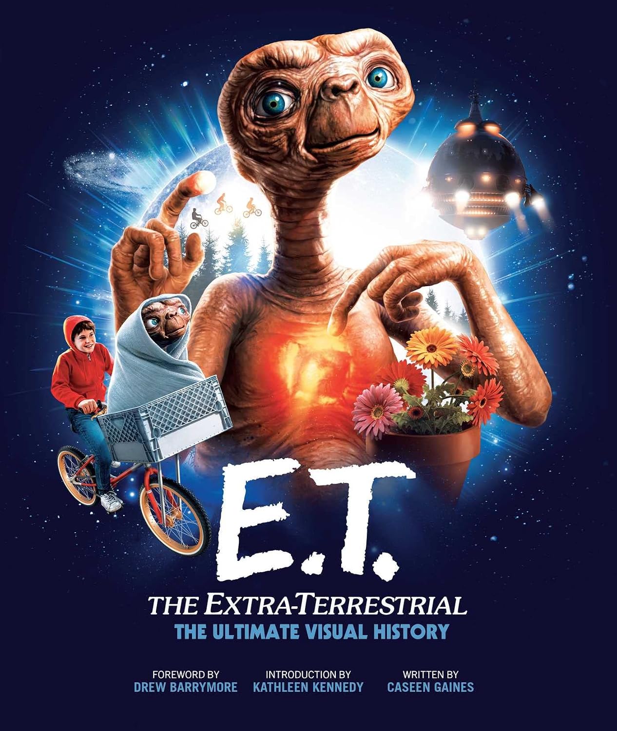 E.T.: The Extra Terrestrial: The Ultimate Visual History