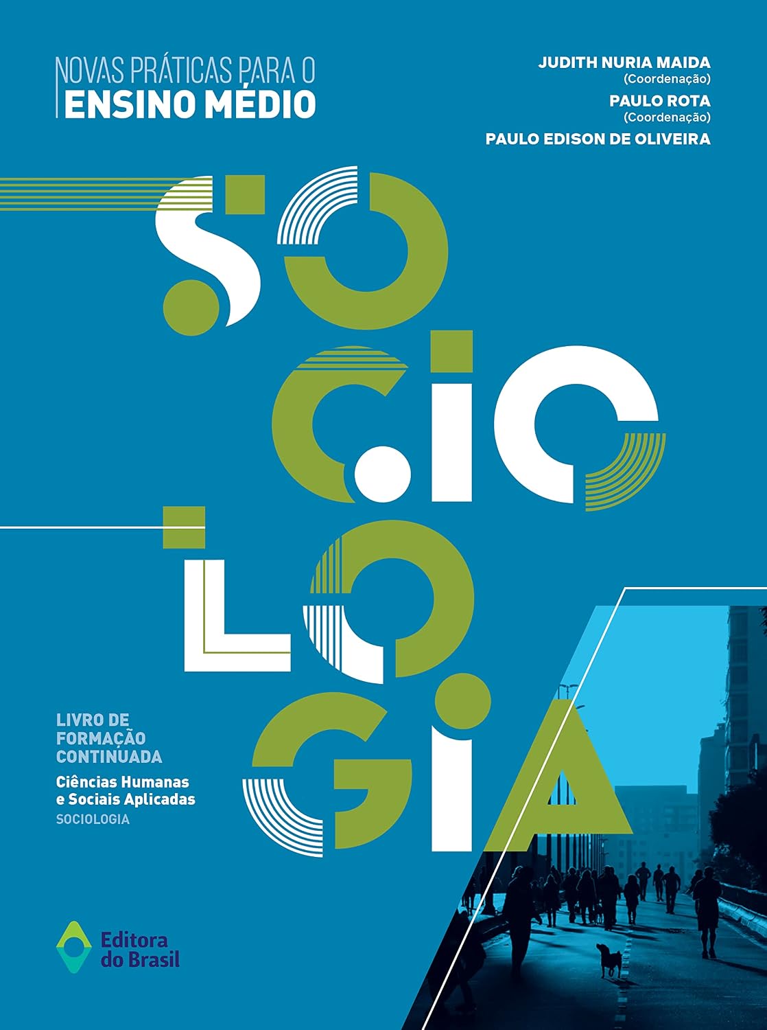 ler totalmente Novas práticas para o Ensino Médio– Sociologia (Livro de Formação Continuada: Ciências Humanas e Sociais Aplicadas)
