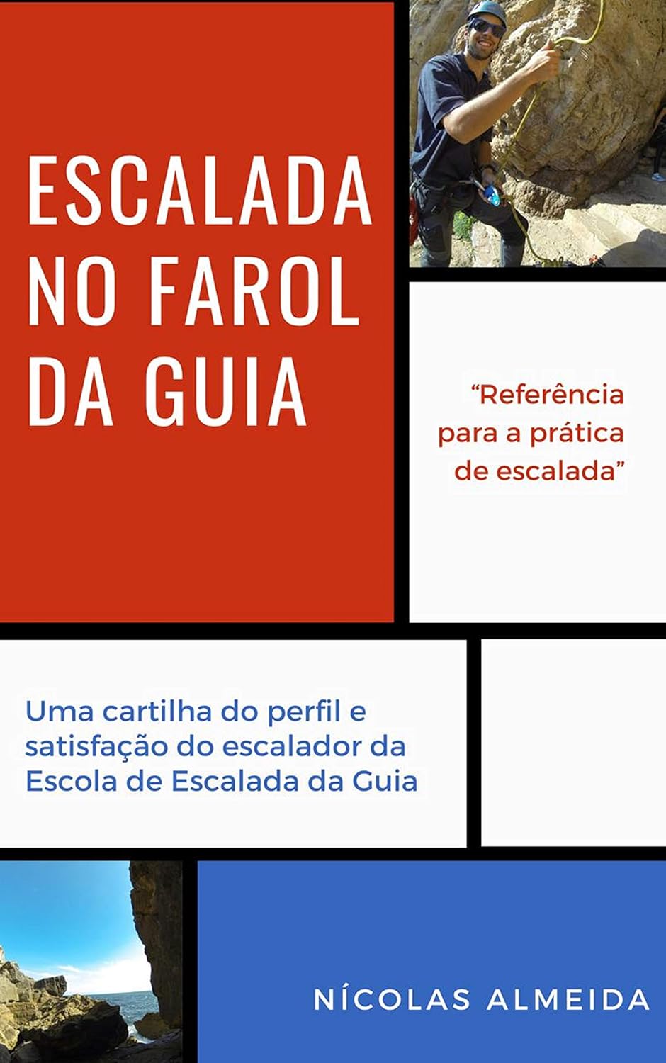 Escalada no Farol da Guia: uma cartilha do perfil e satisfação do escalador (1) baixar livro de graça