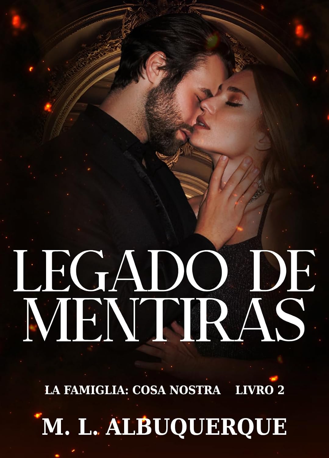 ler totalmente Legado de Mentiras: La Famiglia: Cosa Nostra | Livro 2