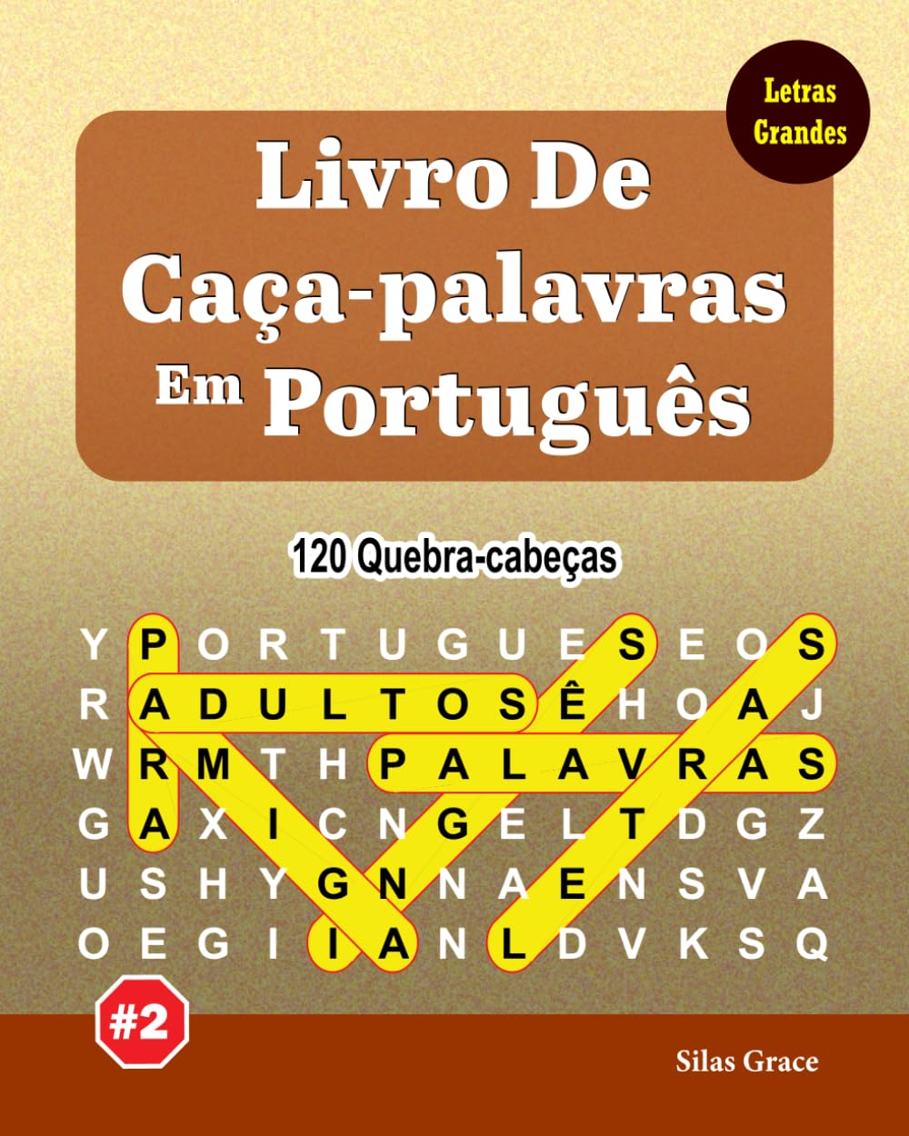 Livro De Caça-palavras Em Português: #2: (PORTUGUESE EDITION): 120 Quebra-cabeças Divertidos com Soluções baixar o livro de graça
