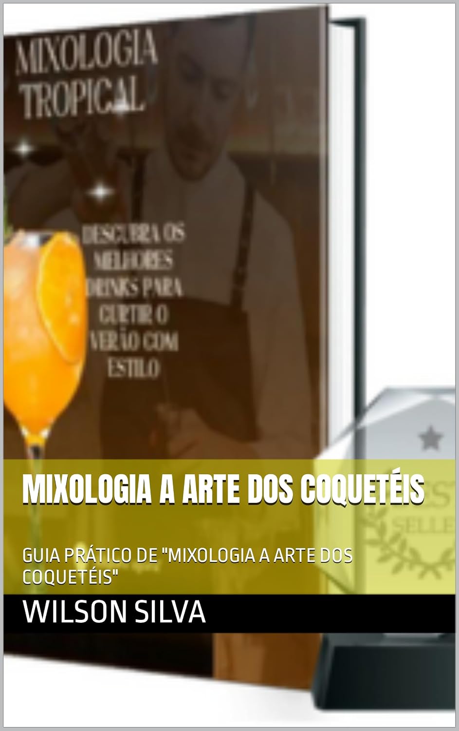 ler totalmente MIXOLOGIA A ARTE DOS COQUETÉIS: GUIA PRÁTICO DE "MIXOLOGIA A ARTE DOS COQUETÉIS"