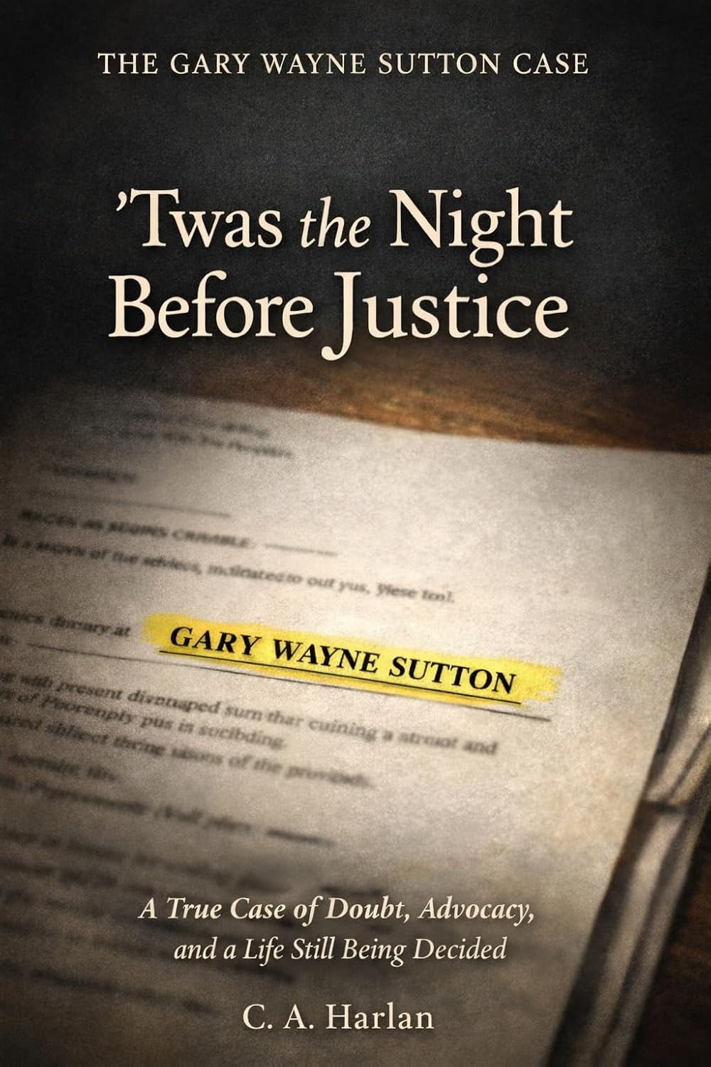 ler totalmente Twas the Night Before Justice: The Gary Wayne Sutton Case (English Edition)