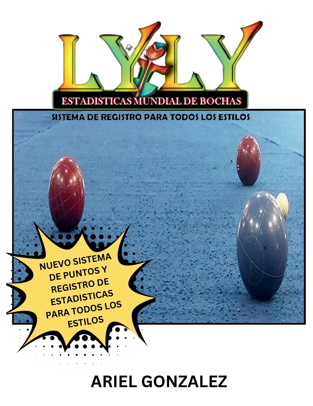ler totalmente LYLY Estadisticas Mundial de Bochas Sistema de Registro para Todos Los Estilos