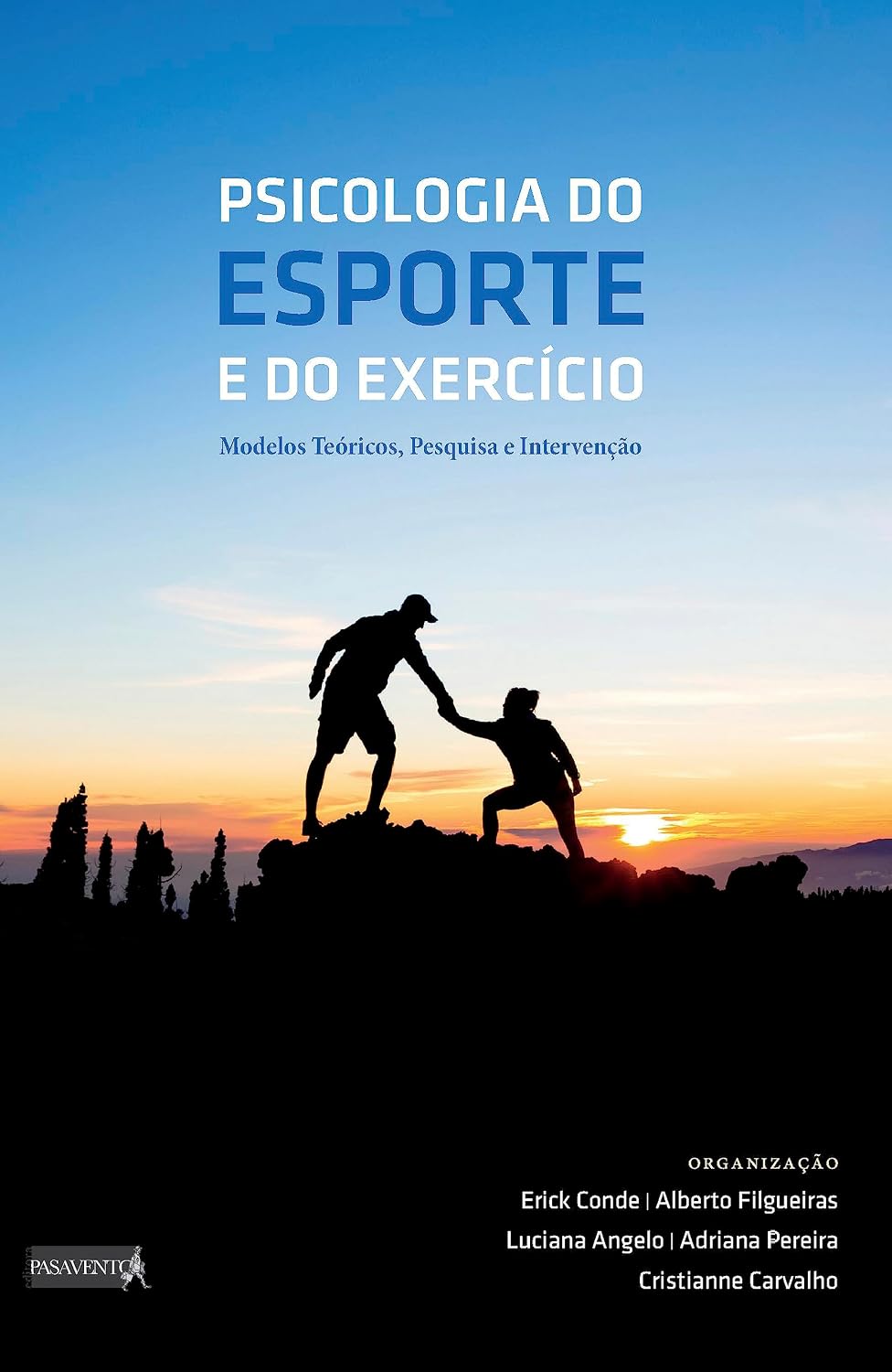Psicologia do Esporte e do Exercício: modelos teóricos, pesquisa e intervenção baixar o livro de graça