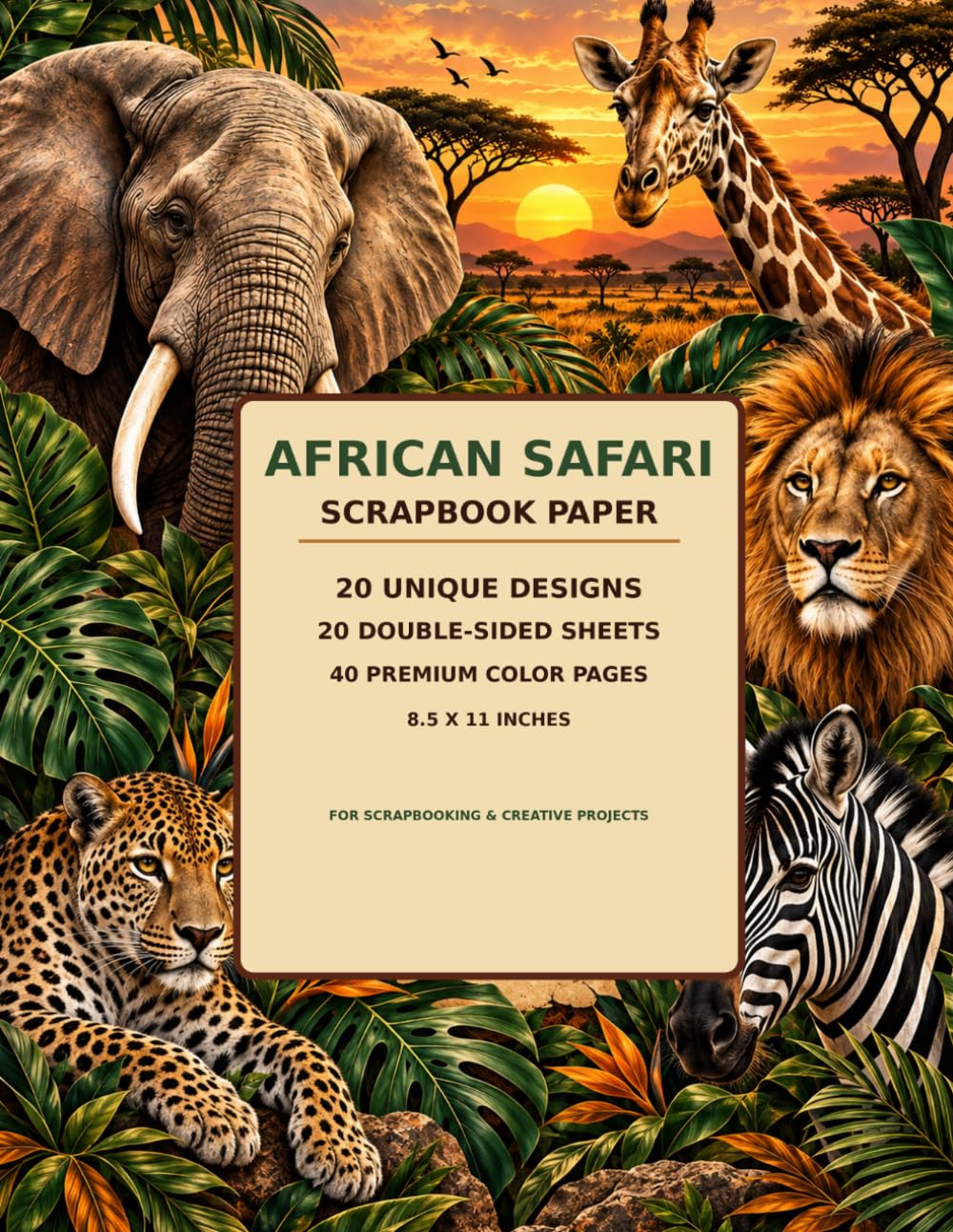 ler totalmente African Safari Scrapbook Paper: 20 Unique Wildlife, Animal Print, Tropical Leaf and African Geometric Designs - 20 Double-Sided Sheets - 8.5 x 11 Inches